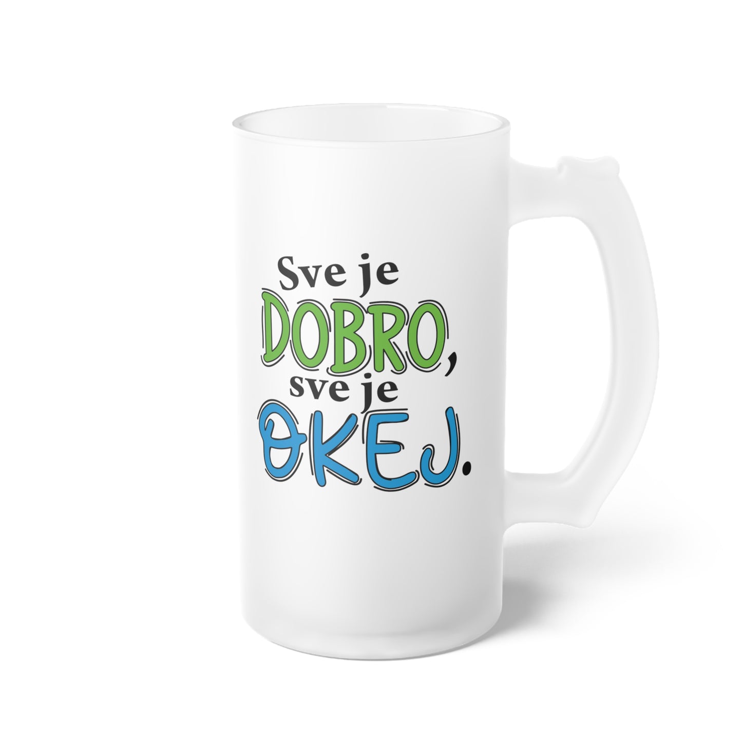 Sve je dobro, sve je okej - Staklena krigla