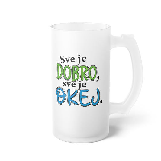 Sve je dobro, sve je okej - Staklena krigla